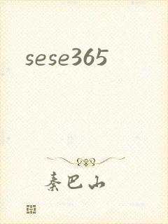 sese365