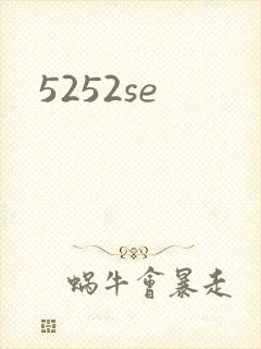 5252se