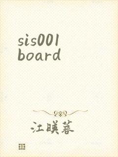 sis001 board