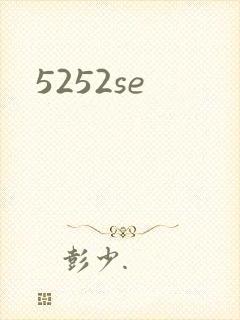 5252se