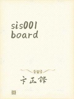 sis001 board