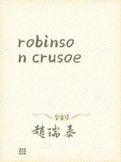 robinson crusoe