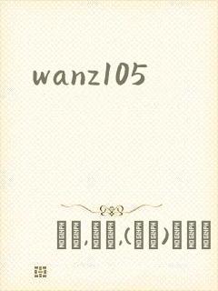 wanz105