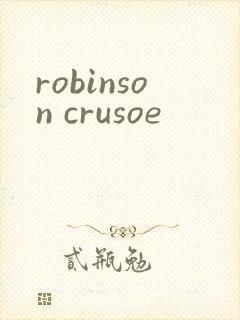 robinson crusoe