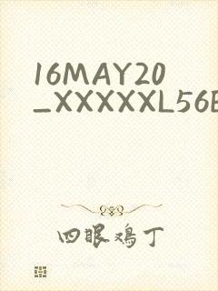 16MAY20_XXXXXL56ENDIAN