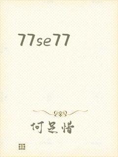 77se77