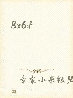 8x6f