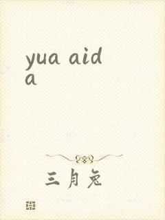 yua aida