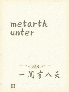 metarthunter