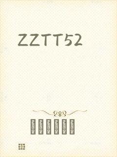 ZZTT52