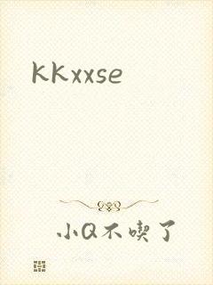 kkxxse