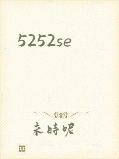 5252se