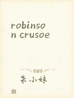 robinson crusoe