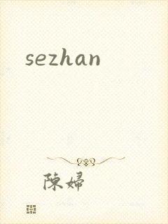 sezhan
