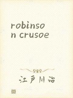 robinson crusoe
