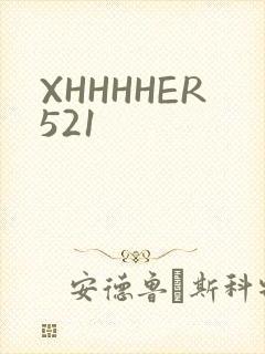 XHHHHER521