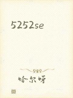 5252se