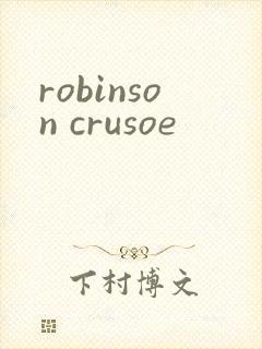 robinson crusoe