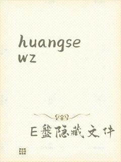 huangsewz
