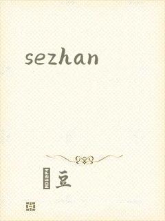 sezhan