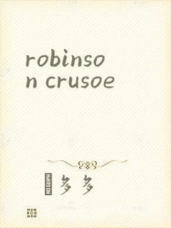 robinson crusoe