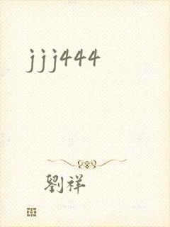 jjj444
