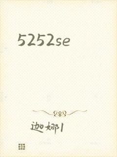 5252se