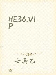 HE36.VIP