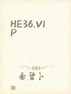 HE36.VIP