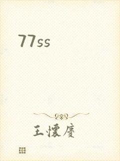 77ss