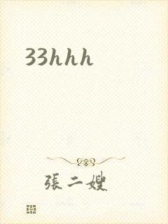 33hhh