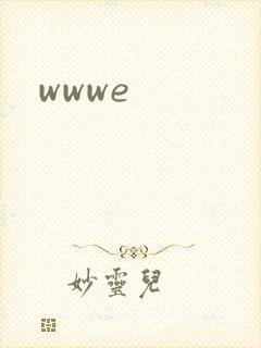 wwwe