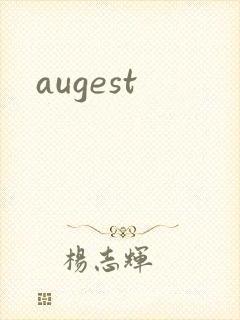 augest