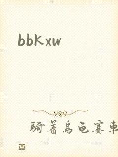 bbkxw