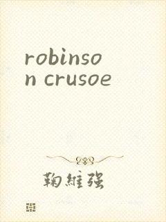robinson crusoe