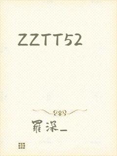 ZZTT52