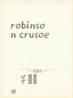 robinson crusoe