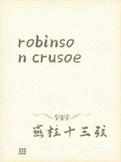 robinson crusoe