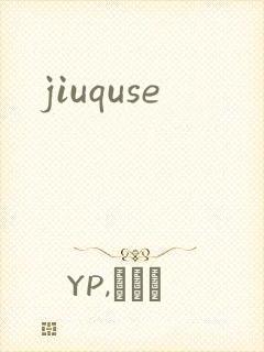 jiuquse
