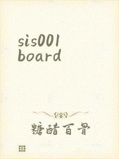 sis001 board