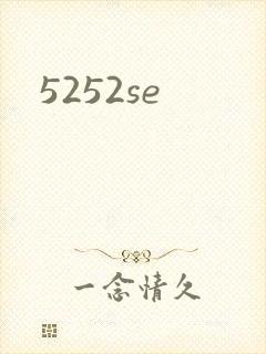 5252se