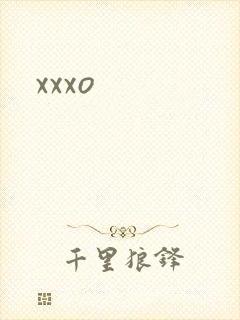 xxxo
