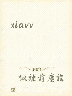 xiavv