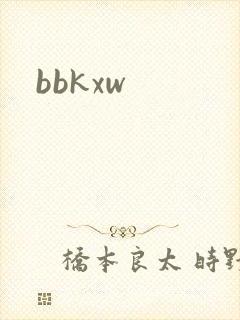 bbkxw
