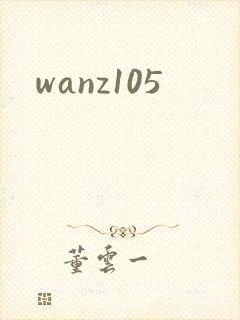 wanz105