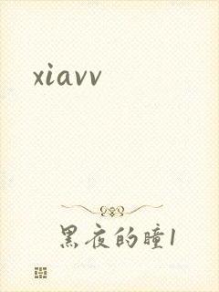 xiavv