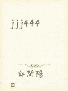 jjj444