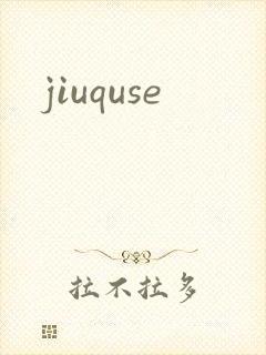 jiuquse