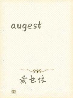 augest