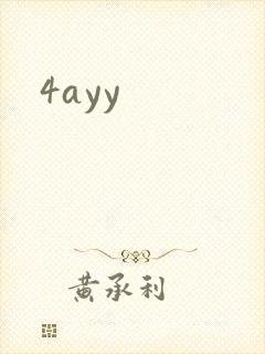 4ayy